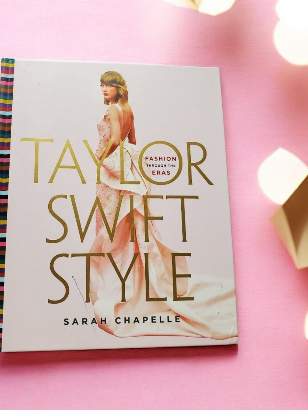 Taylor Swift Style Book Pink & Gold Fashion Through the Eras